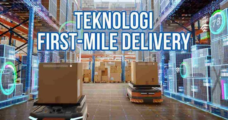 Gambar gudang dengan robot otomatis yang mengangkut kotak, dengan teks digital holografik "TEKNOLOGI FIRST-MILE DELIVERY" di latar depan.