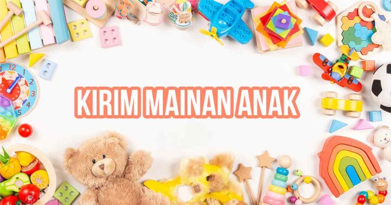 Gambar mainan anak seperti boneka, balok warna-warni, dan pesawat mainan dengan teks "Kirim Mainan Anak."