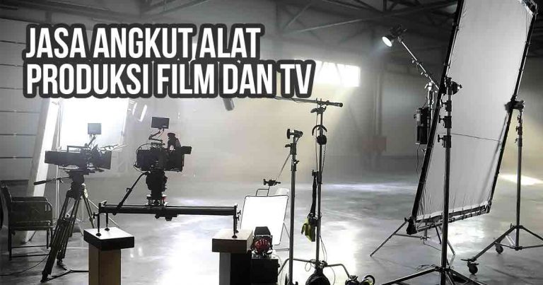 Gambar studio produksi film dengan peralatan syuting seperti kamera dan lampu, disertai teks "Jasa Angkut Alat Produksi Film dan TV".