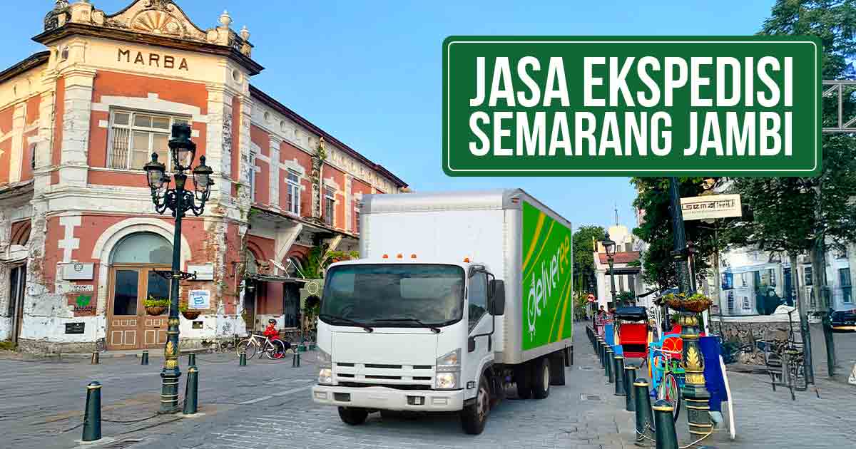 Truk Deliveree melewati Kota Lama Semarang dengan bangunan kuno Harba di belakangnya, terdapat tulisan “Jasa Ekspedisi Semarang Jambi” di kanan atas.